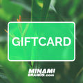 Gift Card - MINAMI Brands